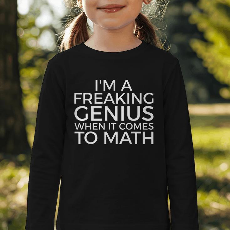 I'm a Freaking Genius When It Comes To Math Back To School Graphic Toddler Long Sleeve Tee I'm a Freaking Genius When It Comes To Math Back To School Graphic Toddler Long Sleeve Tee