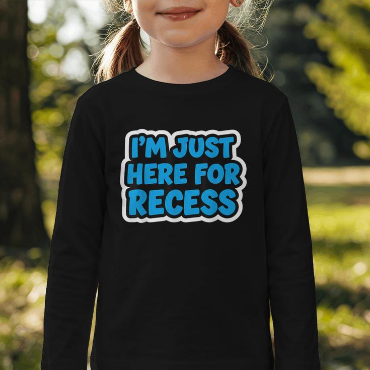 I'm Just Here For Recess Back To School Boys First Day Graphic Toddler Long Sleeve Tee