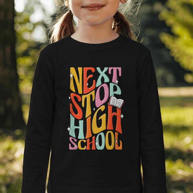 Middle School Gradution Back To School Next Stop High School Graphic Toddler Long Sleeve Tee