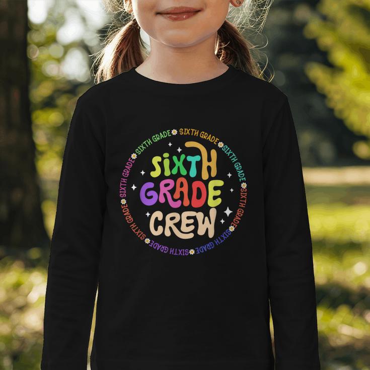 Sixth Grade Crew Back To School 6th Grade Team Graphic Toddler Long Sleeve Tee