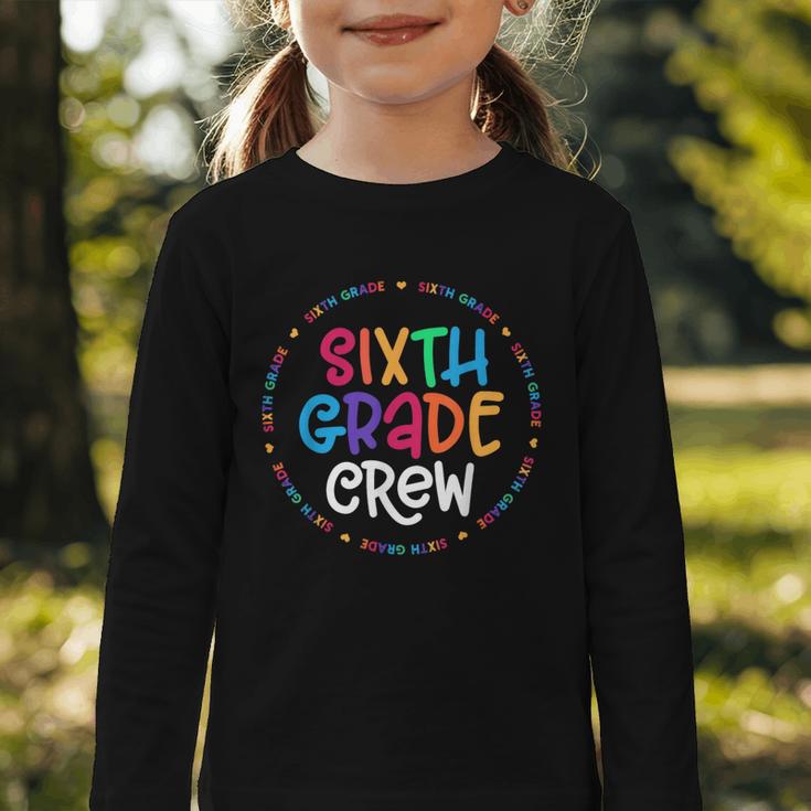 Sixth Grade Crew Back To School Matching Tee For 6th Grade Graphic Toddler Long Sleeve Tee Sixth Grade Crew Back To School Matching Tee For 6th Grade Graphic Toddler Long Sleeve Tee