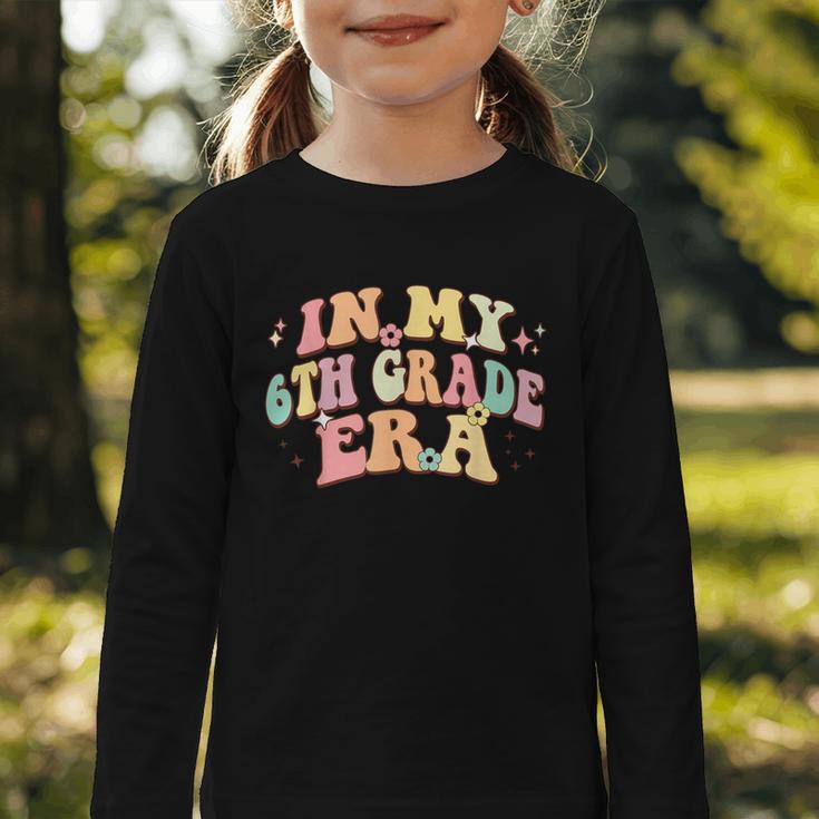 In My Sixth Grade Era Back To School 6th Grade Era Kids Graphic Toddler Long Sleeve Tee In My Sixth Grade Era Back To School 6th Grade Era Kids Graphic Toddler Long Sleeve Tee