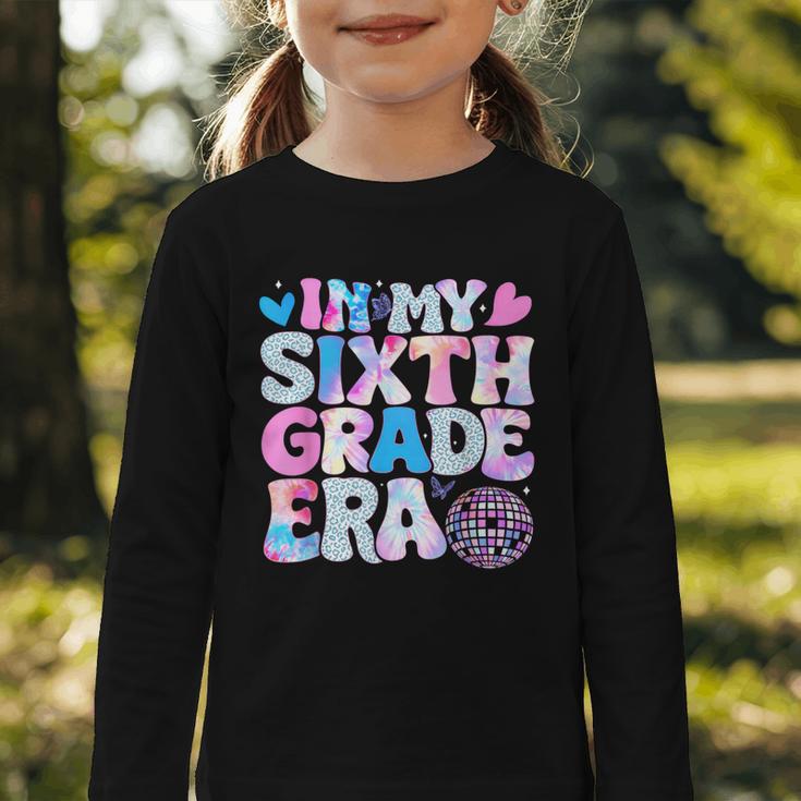 In My Sixth Grade Era Cool 6th Grade Tie Dye Back To School Graphic Toddler Long Sleeve Tee In My Sixth Grade Era Cool 6th Grade Tie Dye Back To School Graphic Toddler Long Sleeve Tee