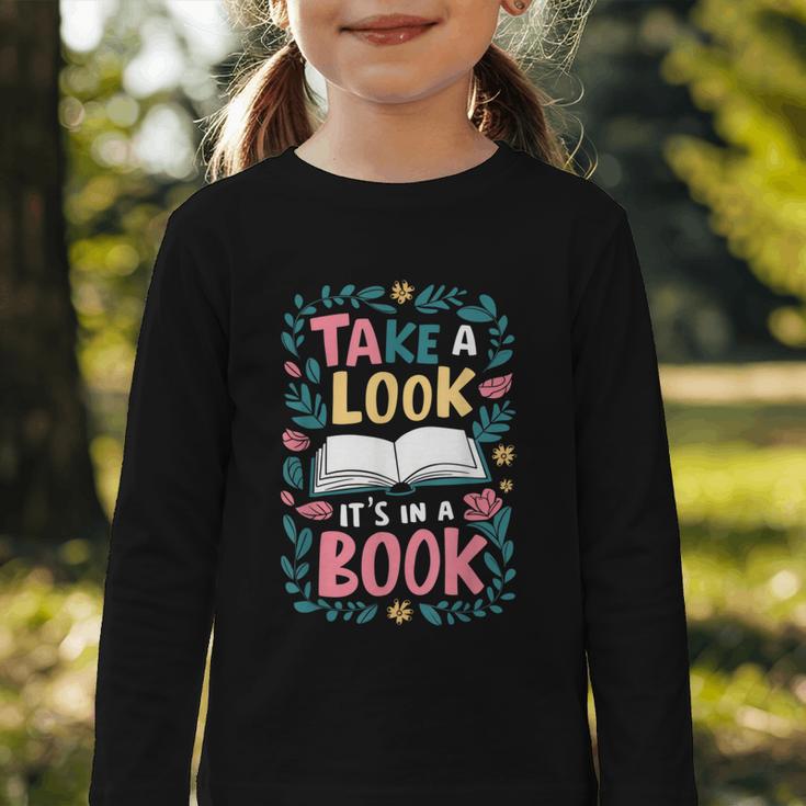 Student Take a Look It's In a Book Back To School Graphic Graphic Toddler Long Sleeve Tee Student Take a Look It's In a Book Back To School Graphic Graphic Toddler Long Sleeve Tee
