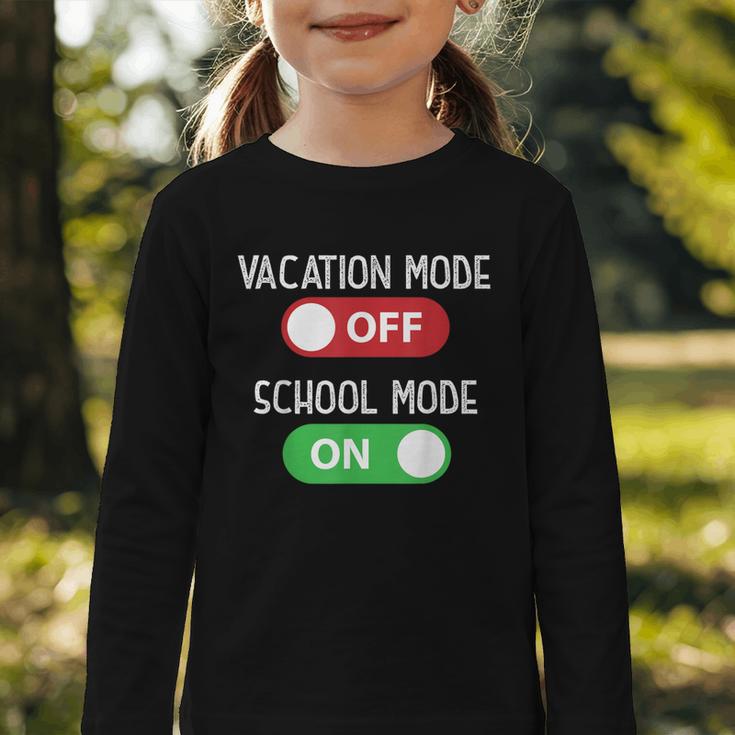 Vacation Mode Off School Mode On Back To School Switch Graphic Toddler Long Sleeve Tee Vacation Mode Off School Mode On Back To School Switch Graphic Toddler Long Sleeve Tee