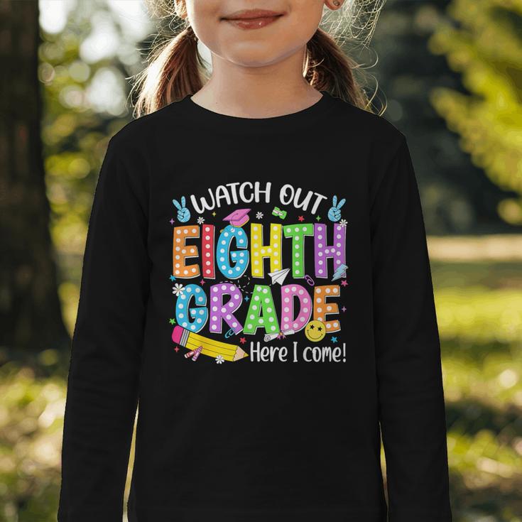 Watch Out Eighth Grade Here I Come Back To School 8th Grade Graphic Toddler Long Sleeve Tee Watch Out Eighth Grade Here I Come Back To School 8th Grade Graphic Toddler Long Sleeve Tee