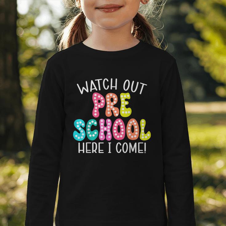Watch Out Preschool Here I Come Back To School Graphic Toddler Long Sleeve Tee Watch Out Preschool Here I Come Back To School Graphic Toddler Long Sleeve Tee