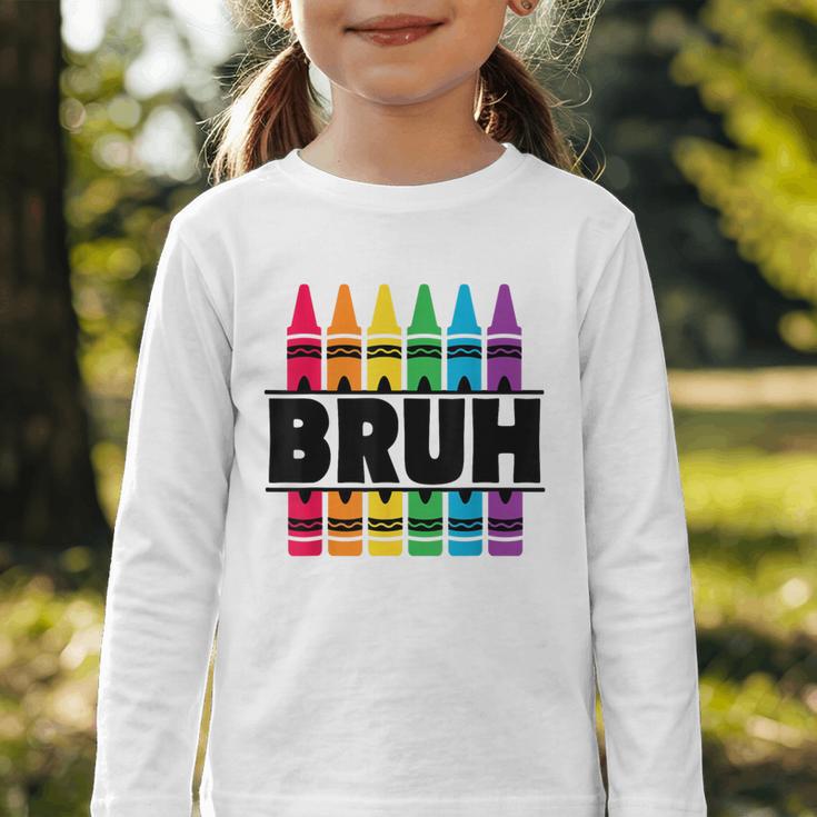 BRUH Back To School Colorful Crayons First Day Of School Graphic Toddler Long Sleeve Tee BRUH Back To School Colorful Crayons First Day Of School Graphic Toddler Long Sleeve Tee