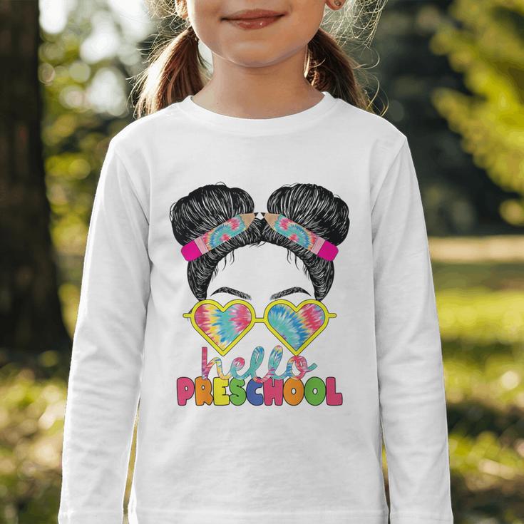 Hello Preschool Messy Bun Tie Dye Back To School Girls Kids Graphic Toddler Long Sleeve Tee Hello Preschool Messy Bun Tie Dye Back To School Girls Kids Graphic Toddler Long Sleeve Tee