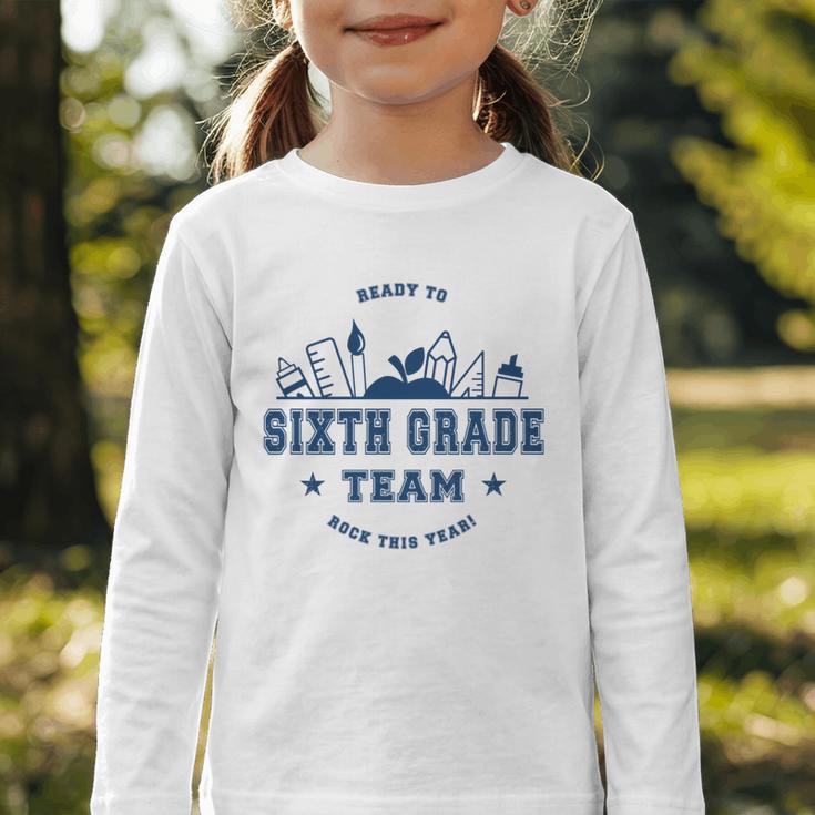 Sixth Grade Team Back To School Graphic Toddler Long Sleeve Tee Sixth Grade Team Back To School Graphic Toddler Long Sleeve Tee