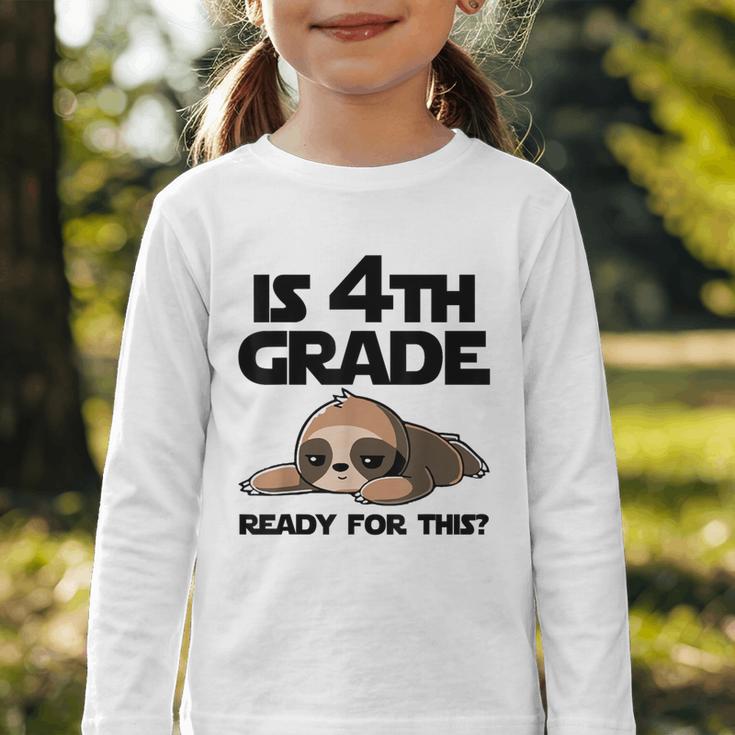 Sloth Is 4th Grade Ready For This Back To School Graphic Toddler Long Sleeve Tee Sloth Is 4th Grade Ready For This Back To School Graphic Toddler Long Sleeve Tee