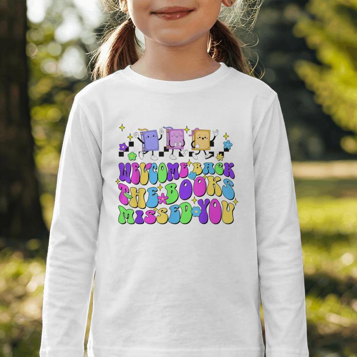 Welcome Back The Books Missed You Back To School Graphic Toddler Long Sleeve Tee