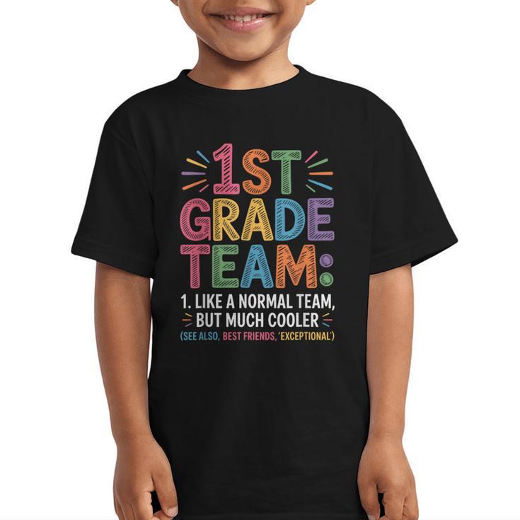 1st Grade Team Like Normal But Cooler Back To School Graphic Kid T-Shirt