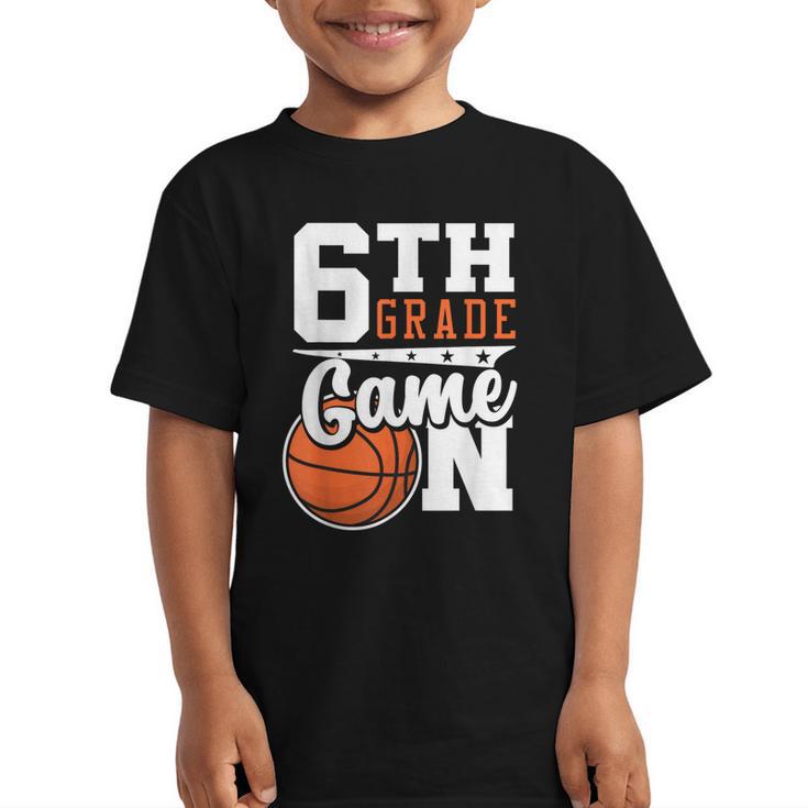 6th Grade Game On Back To School Basketball Boy Sixth Grade Graphic Kid T-Shirt