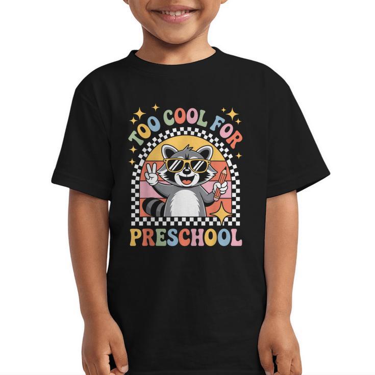 Back To School Raccoon Too Cool For Pre- K Preschool Graphic Kid T-Shirt