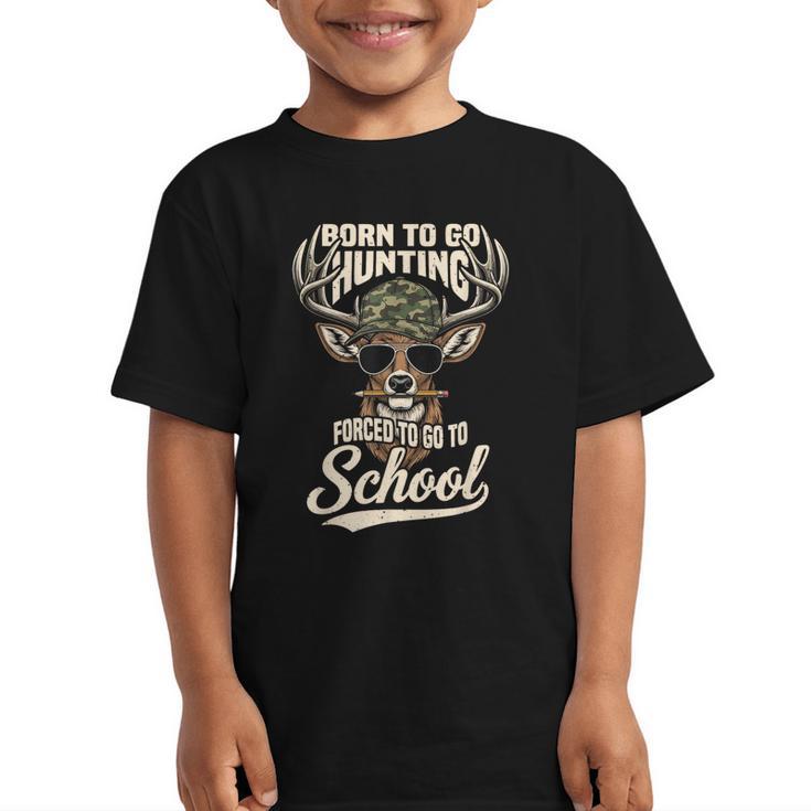 Born To Go Hunting Forced To Go Back To School Camo Deer Boy Graphic Kid T-Shirt