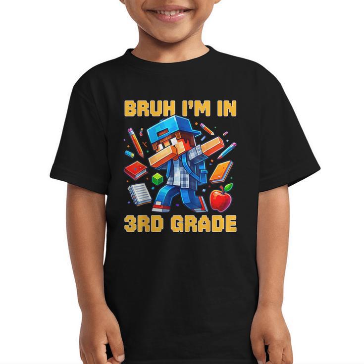 Bruh I'm In 3rd Grade Dabbing Boys Kids Gamer Back To School Graphic Kid T-Shirt