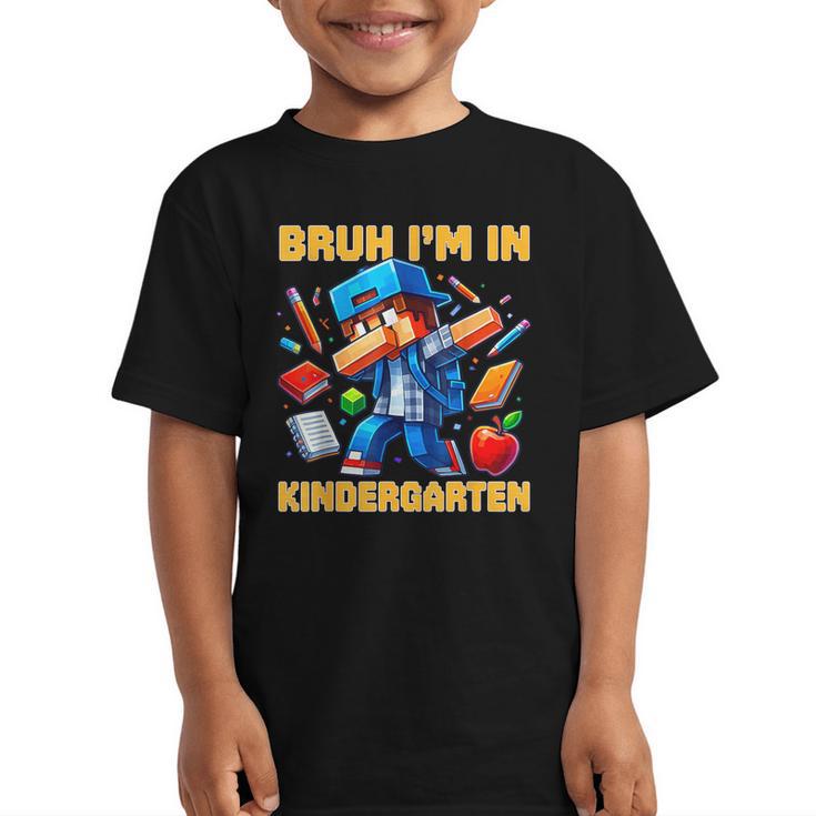 Bruh I'm In Kindergarten Boys Kids Gamer Back To School Graphic Kid T-Shirt