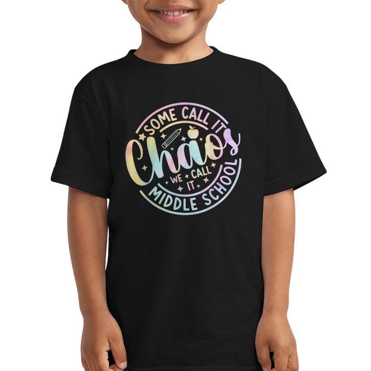 Some Call It Chaos We Call It Middle School Back To School Graphic Kid T-Shirt