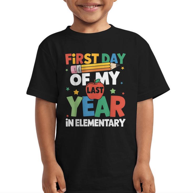 First Day Of My Last Year In Elementary Back To School Graphic Kid T-Shirt