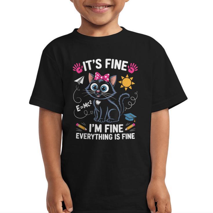 It's Fine I'm Fine Everything Is Fine Cat Back To School Graphic Kid T-Shirt