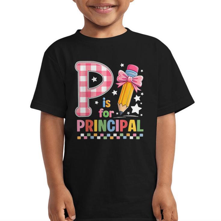 P Is For Principal Back To School Pencil Bow Principal Women Graphic Kid T-Shirt