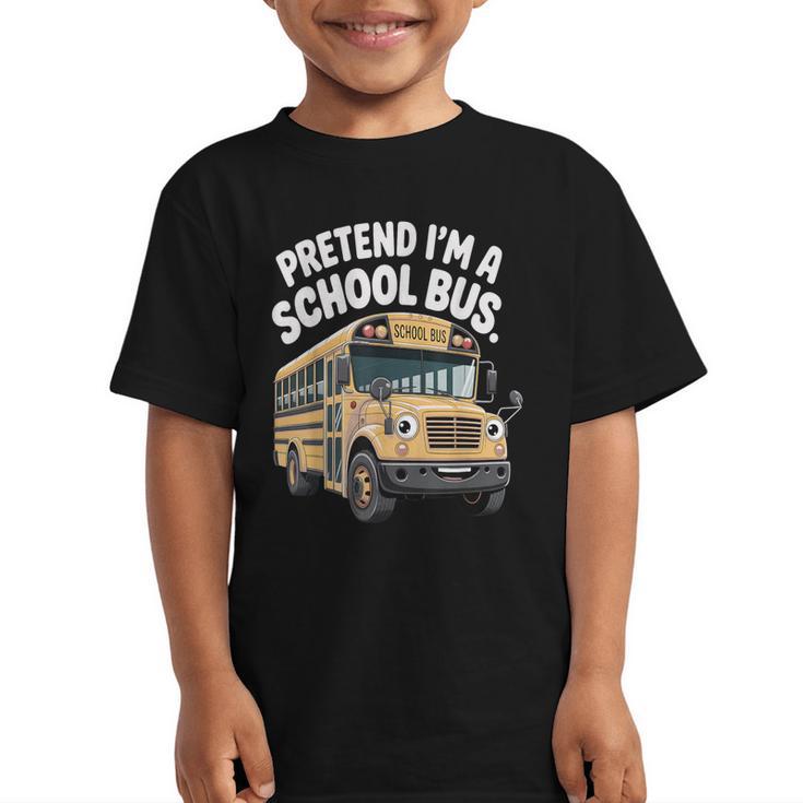 Pretend I'm A School Bus Back To School Bus Lover Graphic Kid T-Shirt