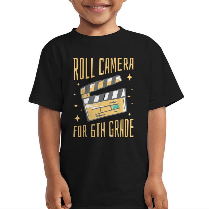 Roll Camera For 6th Grade Movie Lover Back To School Graphic Kid T-Shirt