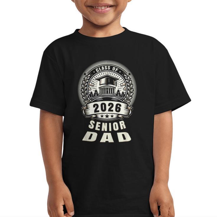 Senior Dad 26 Class Of 2026 Back To School Graduation 2026 Graphic Kid T-Shirt
