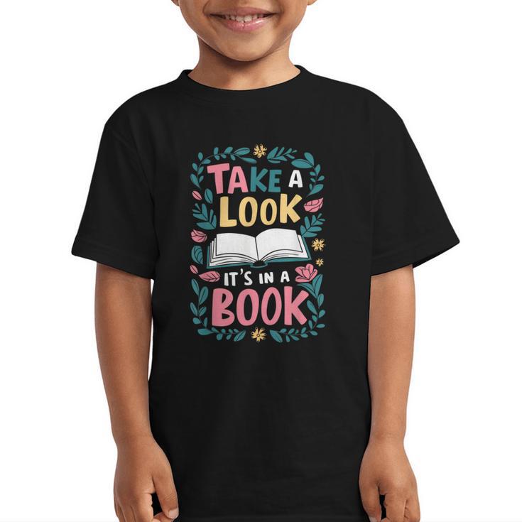 Student Take a Look It's In a Book Back To School Graphic Graphic Kid T-Shirt