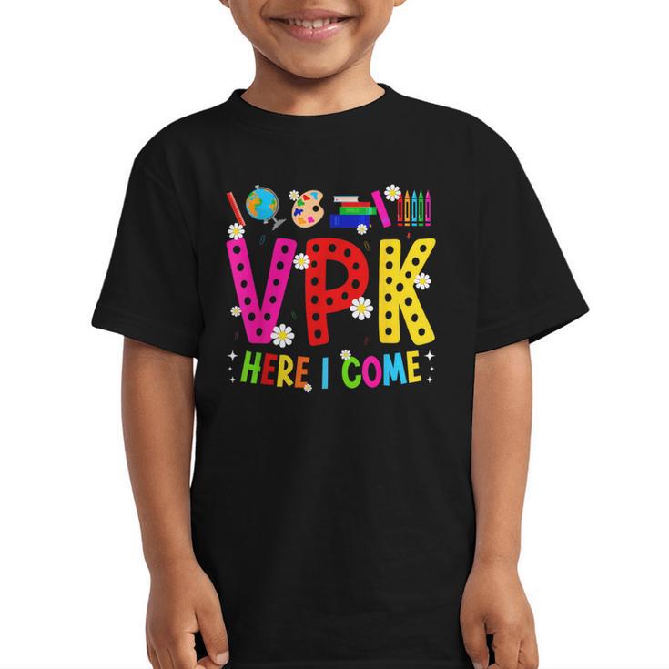 VPK Here I Come First Day Of VPK Back To School VPK Graphic Kid T-Shirt