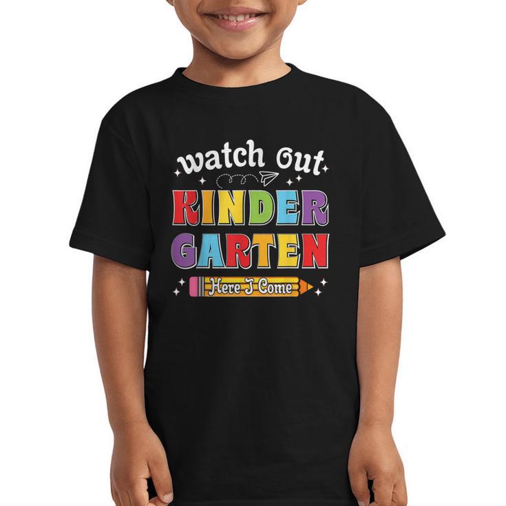 Watch Out Kindergarten Here I Come Back To School Graphic Kid T-Shirt