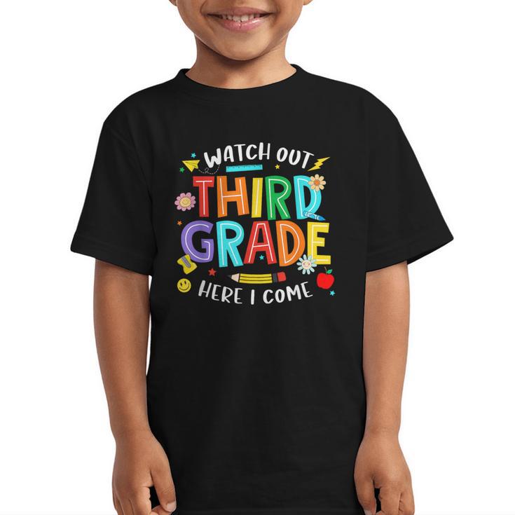 Watch Out Third Grade Here I Come 3rd Grade Back To School Graphic Kid T-Shirt