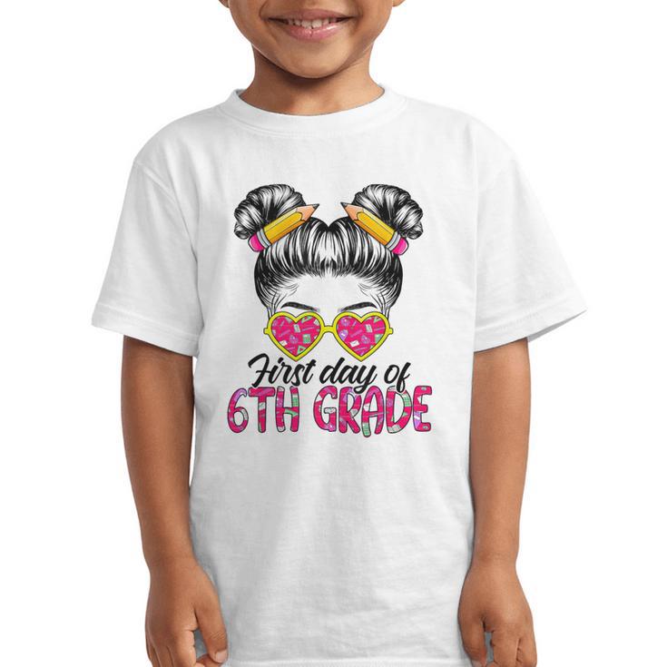 First Day Of 6th Grade Messy Hair Bun Girl Back To School Graphic Kid T-Shirt