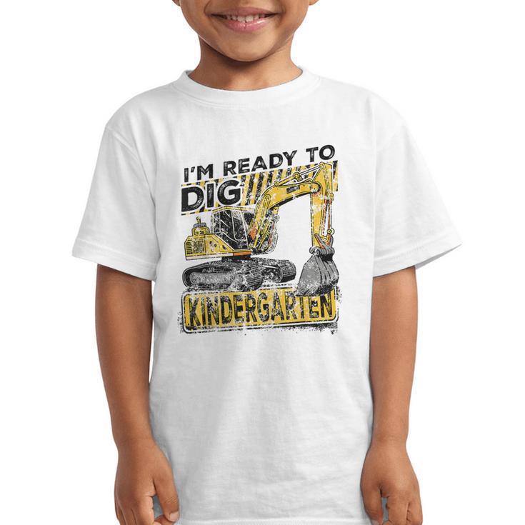 I'm Ready To Dig Kindergarten Back To School Excavator Graphic Kid T-Shirt