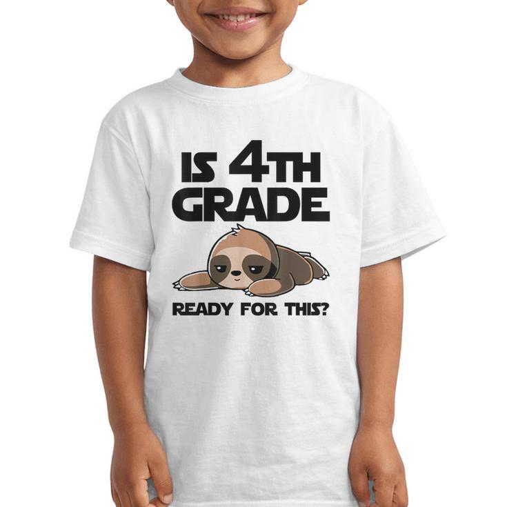 Sloth Is 4th Grade Ready For This Back To School Graphic Kid T-Shirt