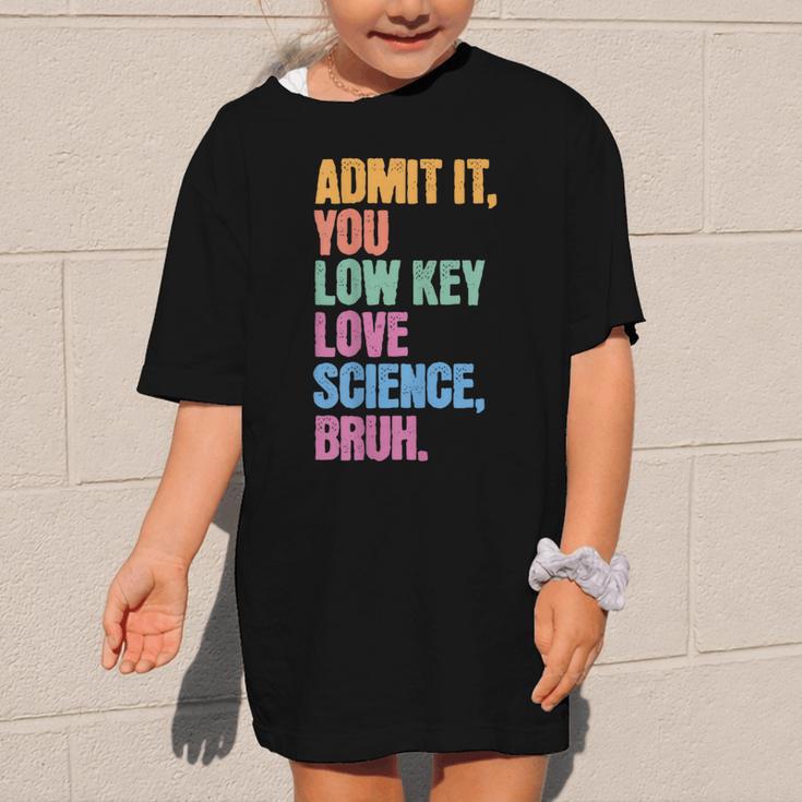 Admit It You Low Key Love Science Bruh Back To School Teens Graphic Kid T-Shirt Admit It You Low Key Love Science Bruh Back To School Teens Graphic Kid T-Shirt