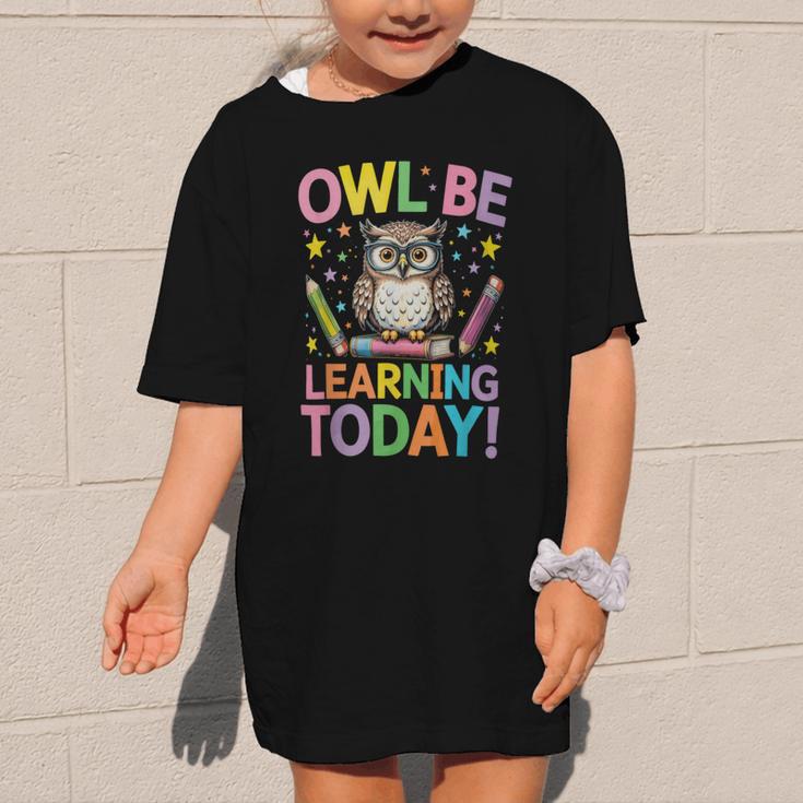 Back To School First Day Of School Owl Be Learning Today Graphic Kid T-Shirt