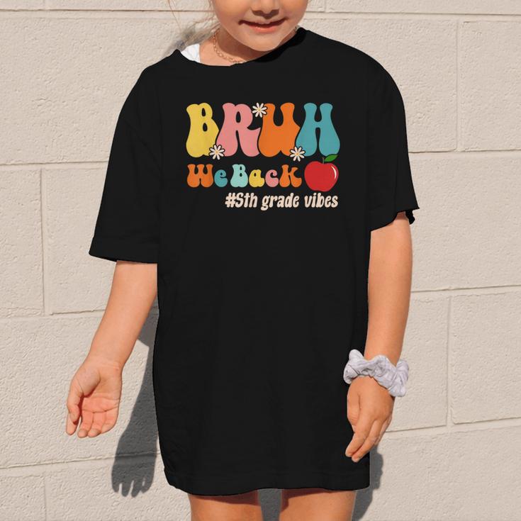 Bruh We Back 5th Grade Vibes Back To School Fifth Grade Graphic Kid T-Shirt