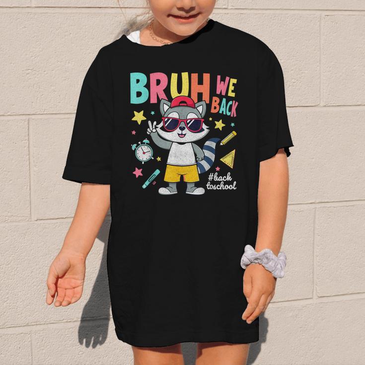 Bruh We Back Raccoon Back To School Graphic Kid T-Shirt Bruh We Back Raccoon Back To School Graphic Kid T-Shirt