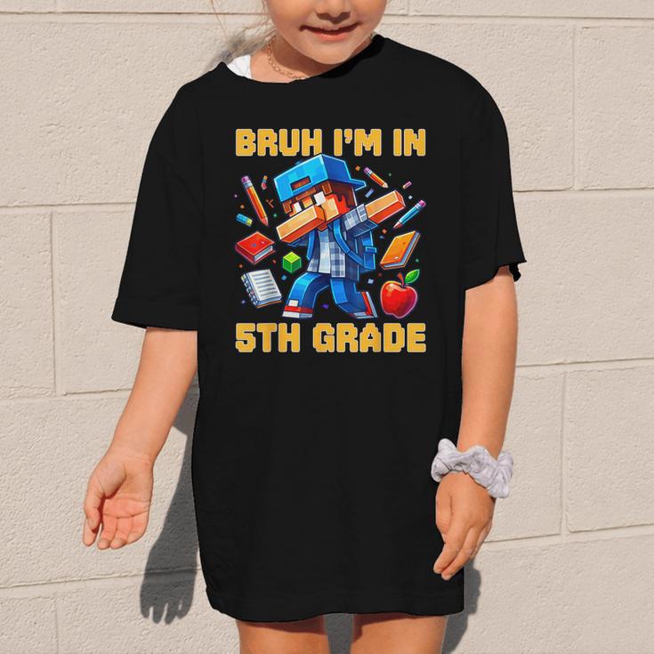 Bruh I'm In 5th Grade Dabbing Boys Kids Gamer Back To School Graphic Kid T-Shirt Bruh I'm In 5th Grade Dabbing Boys Kids Gamer Back To School Graphic Kid T-Shirt