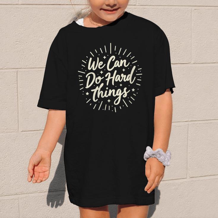 We Can Do Hard Things – Motivational Back To School Inspire Graphic Kid T-Shirt We Can Do Hard Things – Motivational Back To School Inspire Graphic Kid T-Shirt