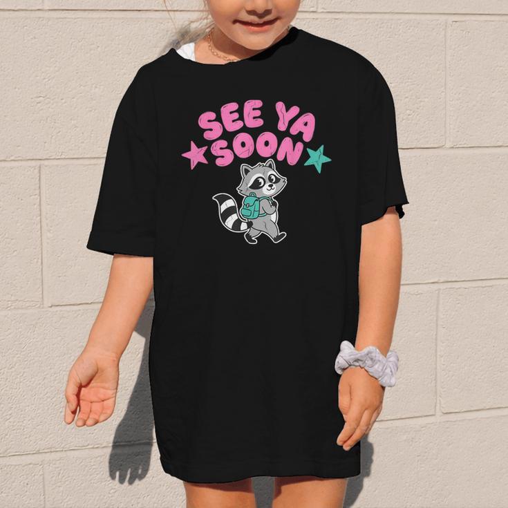 See Ya Soon Summer Cute Raccoon Back To School Kids Student Graphic Kid T-Shirt See Ya Soon Summer Cute Raccoon Back To School Kids Student Graphic Kid T-Shirt
