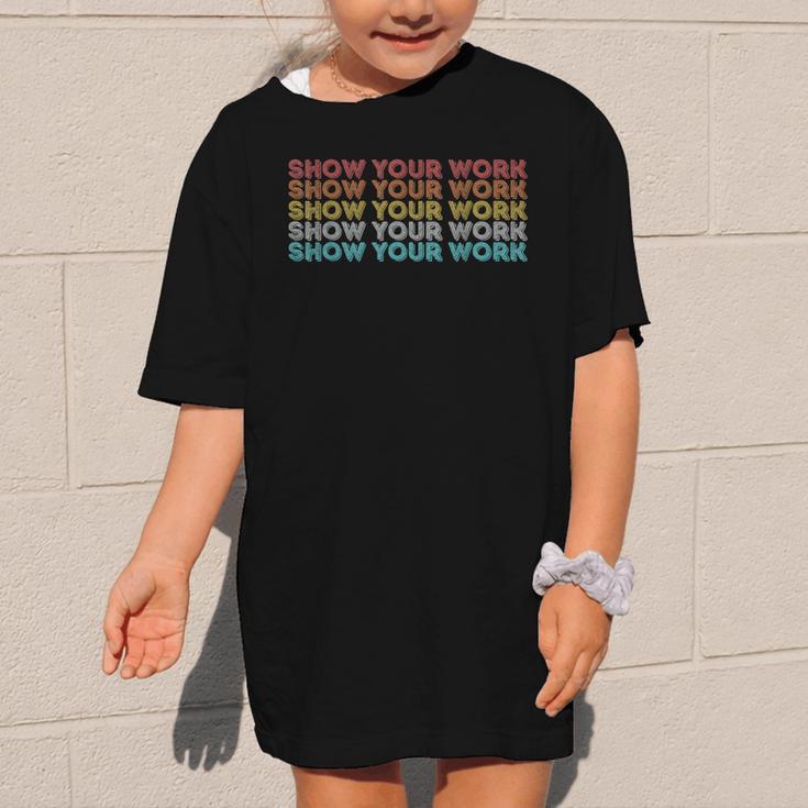 Vintage Retro Back To School Shirt Show Your Work Graphic Kid T-Shirt