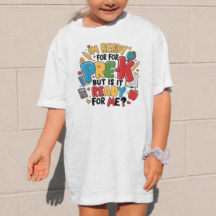 I'm Ready For Pre-K But Is It Ready For Me Back To School Graphic Kid T-Shirt