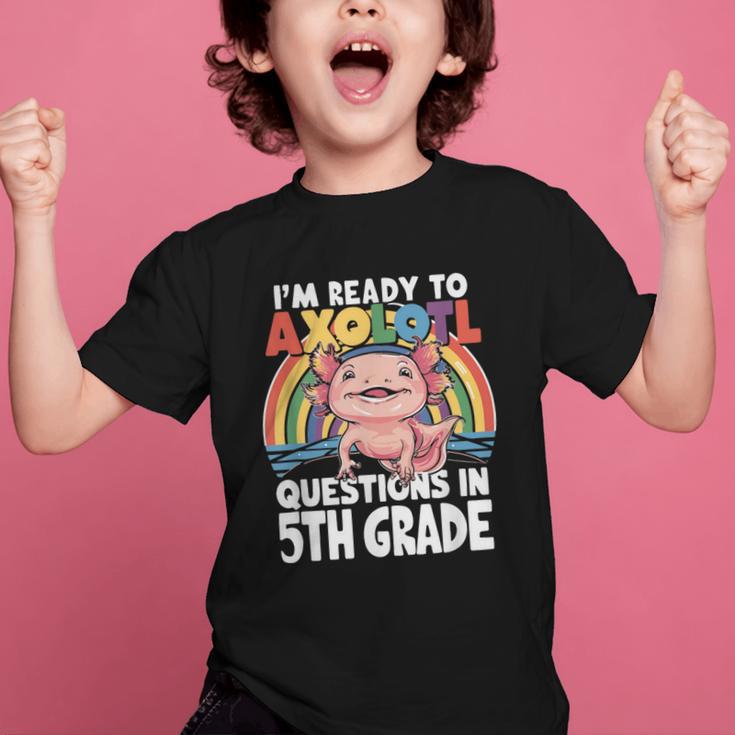 5th Grade Kids Axolotl Questions Back To School Graphic Kid T-Shirt