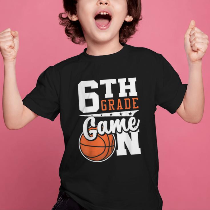 6th Grade Game On Back To School Basketball Boy Sixth Grade Graphic Kid T-Shirt