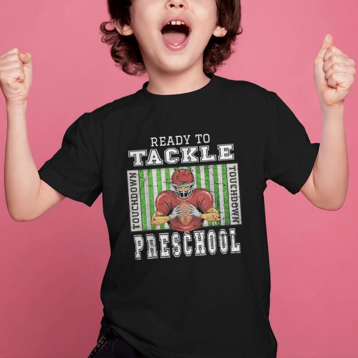 Back To School Ready To Tackle Preschool Football Theme Graphic Kid T-Shirt Back To School Ready To Tackle Preschool Football Theme Graphic Kid T-Shirt