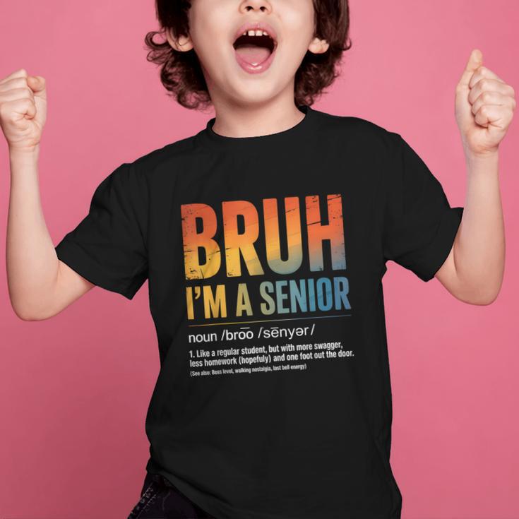 Bruh I'm A Senior Back To School Class Of 2026 Graduation Graphic Kid T-Shirt Bruh I'm A Senior Back To School Class Of 2026 Graduation Graphic Kid T-Shirt