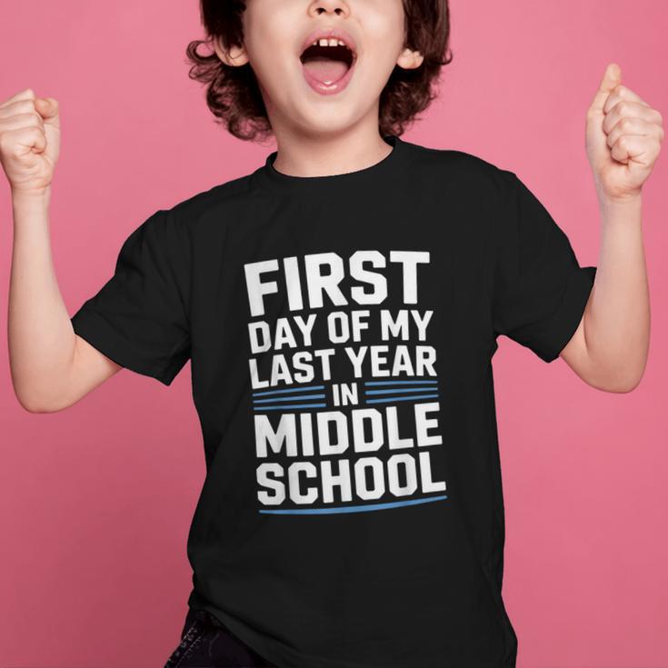 First Day Of My Last Year In Middle School Back To School Graphic Kid T-Shirt First Day Of My Last Year In Middle School Back To School Graphic Kid T-Shirt